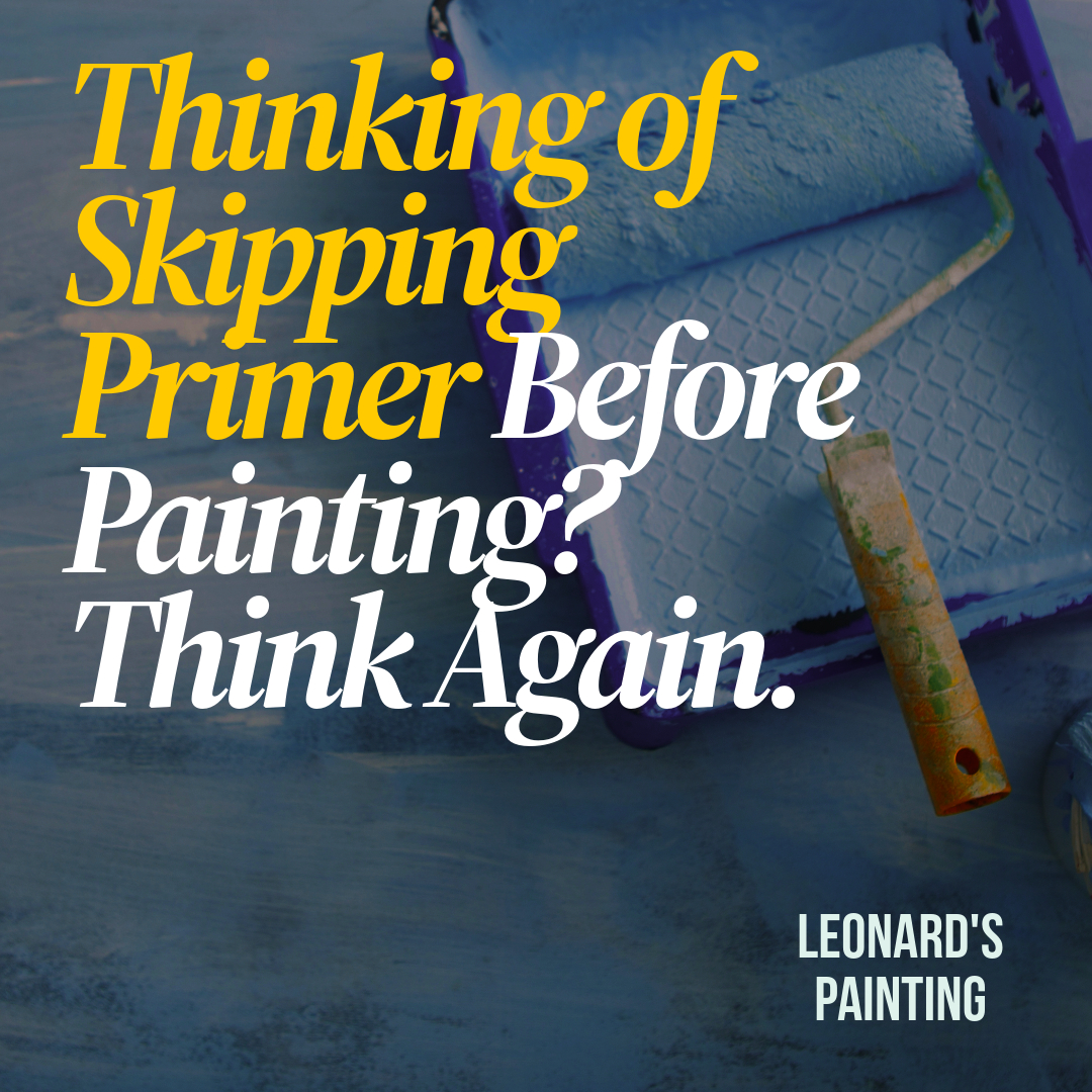 Thinking Of Skipping Primer Before Painting Think Again